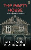 The Empty House And Other Ghost Stories (eBook, ePUB)