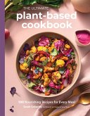 The Ultimate Plant-Based Cookbook (eBook, ePUB)