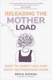 Releasing the Mother Load (eBook, ePUB)