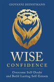 Wise Confidence (eBook, ePUB)