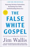 The False White Gospel (eBook, ePUB)