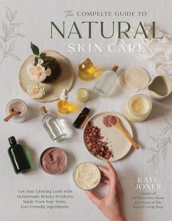 The Natural Skin Care Recipe Book (eBook, ePUB) - Jones, Kate