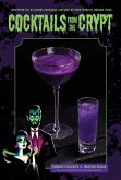 Cocktails from the Crypt (eBook, ePUB)