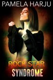 Rock Star Syndrome (eBook, ePUB) Rock Star Syndrome (eBook, ePUB)