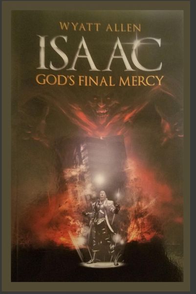 Isaac, God's final Mercy (eBook, ePUB) Isaac, God's final Mercy (eBook, ePUB)