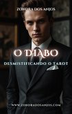 Desmistificando o Tarot - O Diabo (Desmistificando o Tarot - Os 22 Arcanos Maiores., #15) (eBook, ePUB)