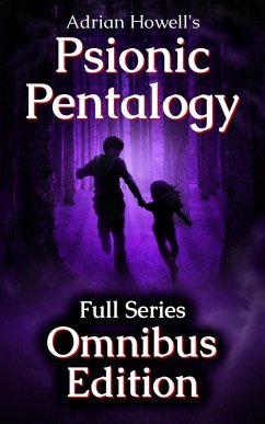 Psionic Pentalogy Omnibus Edition (eBook, ePUB) - Howell, Adrian