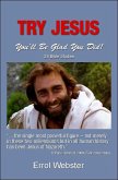 Try Jesus: You'll Be Glad You Did! (eBook, ePUB)