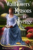 Wallflowers' Reasons for Revenge (Revenge of the Wallflowers, #0) (eBook, ePUB)