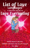List of Love Languages: A Secret Path to Love Everlasting (Relationship) (eBook, ePUB)