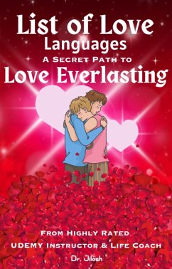 List of Love Languages: A Secret Path to Love Everlasting (Relationship) (eBook, ePUB) - Jilesh