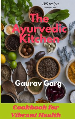 Cover The Ayurvedic Kitchen: Cookbook for Vibrant Health (eBook, ePUB)
