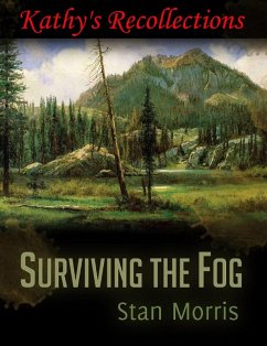 Cover Surviving the Fog - Kathy's Recollections (eBook, ePUB)