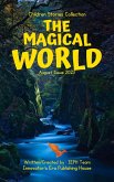 The Magical World ( Children Stories Collection ) (eBook, ePUB) The Magical World ( Children Stories Collection ) (eBook, ePUB)
