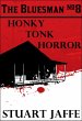 Honky Tonk Horror (The Bluesman, #8)... - Bild 1