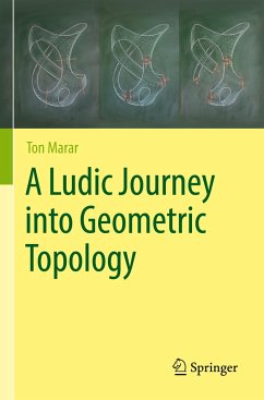 A Ludic Journey into Geometric Topology - Marar, Ton