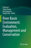 River Basin Environment: Evaluation, Management and Conservation