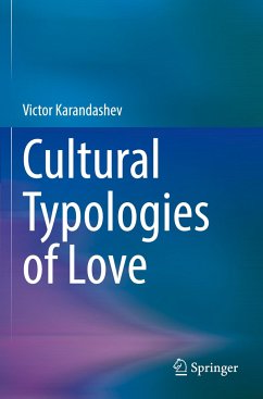 Cultural Typologies of Love - Karandashev, Victor