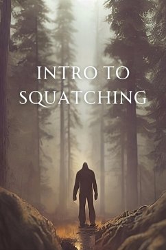 Cover Intro to Squatching (eBook, ePUB)