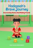 Hadassah's Brave Journey: Overcoming Autism and Making Friends (eBook, ePUB)