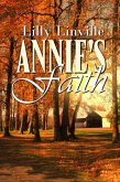 Annie's Faith (eBook, ePUB)