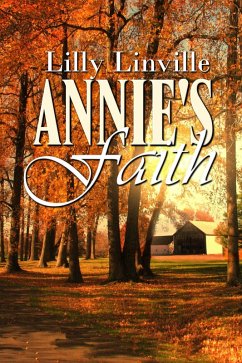 Annie's Faith (eBook, ePUB) - Linville, Lilly
