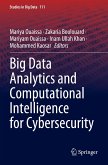 Big Data Analytics and Computational Intelligence for Cybersecurity