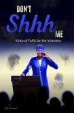 Don't Shhh Me (eBook, ePUB) Don't Shhh Me (eBook, ePUB)