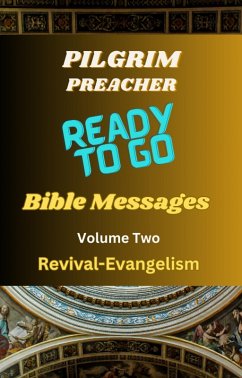 Ready to Go Bible Messages 2 (eBook, ePUB) - Preacher, Pilgrim