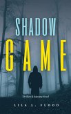 Shadow Game: Thriller & Mystery Novel (eBook, ePUB)