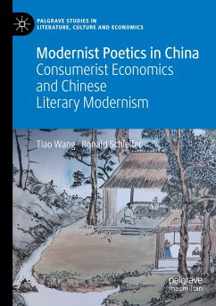 Modernist Poetics in China - Wang, Tiao;Schleifer, Ronald