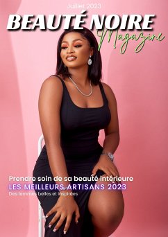 Beauté Noire Magazine - Juillet 2023 (eBook, ePUB) - ADCOLLECTION-BOOKSTORY