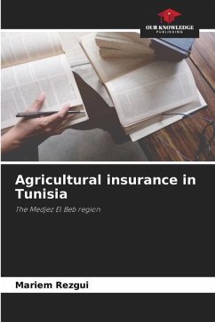 Agricultural insurance in Tunisia - Rezgui, Mariem