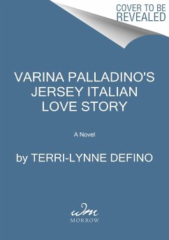 Varina Palladino's Jersey Italian Love Story - DeFino, Terri-Lynne