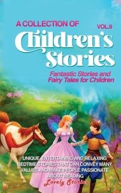 A Collection of Children's Stories - Stories, Lovely