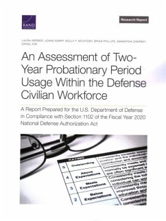 Assessment of Two-Year Probationary Period Usage Within the Defense Civilian Workforce - Werber, Laura; Kempf, Jonas; McIntosh, Molly F