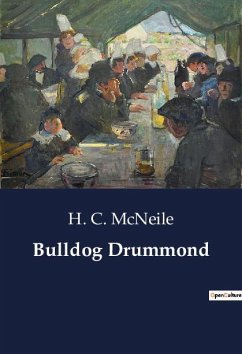 Bulldog Drummond - Mcneile, H. C.