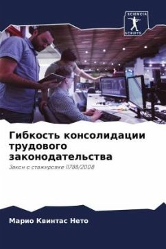 Cover Gibkost' konsolidacii trudowogo zakonodatel'stwa