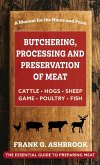 Butchering , Processing and Preservation of Meat