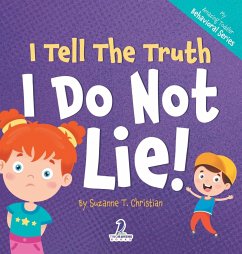 I Tell The Truth. I Do Not Lie! - Christian, Suzanne T.