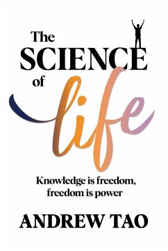 The Science of Life - Tao, Andrew