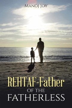 Rehtaf - Father of the Fatherless - Joy, Manoj