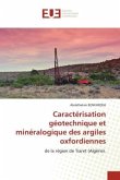 Caractérisation géotechnique et minéralogique des argiles oxfordiennes