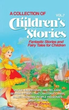 A Collection of Children's Stories - Stories, Lovely