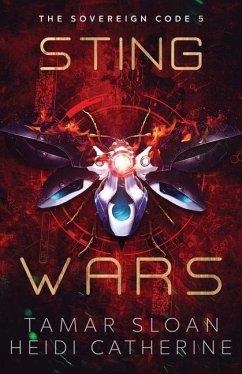 Sting Wars: The Sovereign Code - Sloan, Tamar; Catherine, Heidi