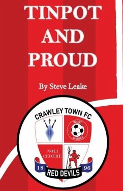 Tinpot and Proud - Leake, Steve