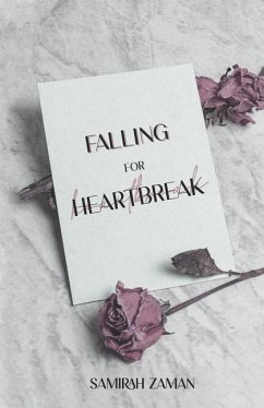 Falling for Heartbreak - Zaman, Samirah