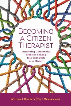 Becoming a Citizen Therapist - Doherty, William J., PhD; Mendenhall, Tai J.