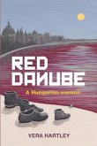 Red Danube: A Hungarian memoir