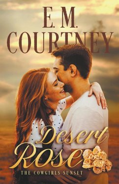 Desert Rose - E. M. Courtney